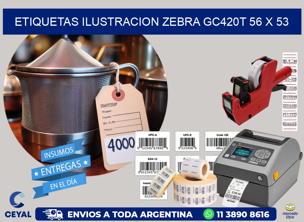 ETIQUETAS ILUSTRACION ZEBRA GC420T 56 x 53