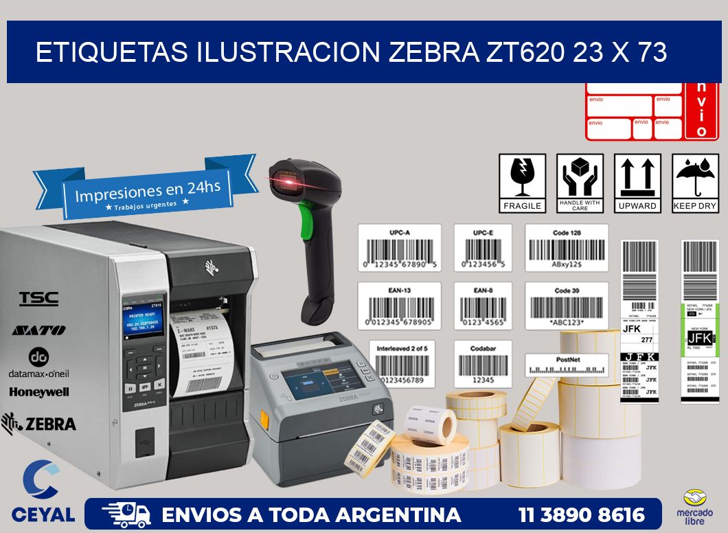 ETIQUETAS ILUSTRACION ZEBRA ZT620 23 x 73