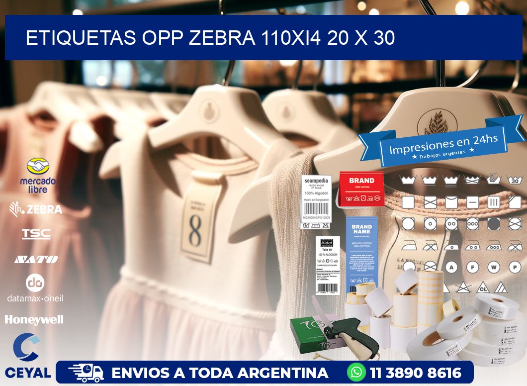 ETIQUETAS OPP ZEBRA 110Xi4 20 x 30
