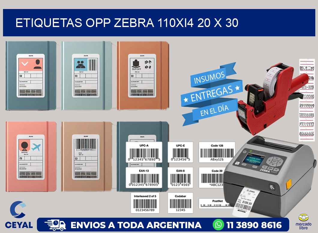 ETIQUETAS OPP ZEBRA 110Xi4 20 x 30
