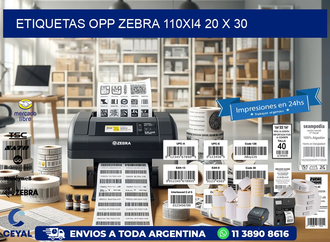 ETIQUETAS OPP ZEBRA 110Xi4 20 x 30