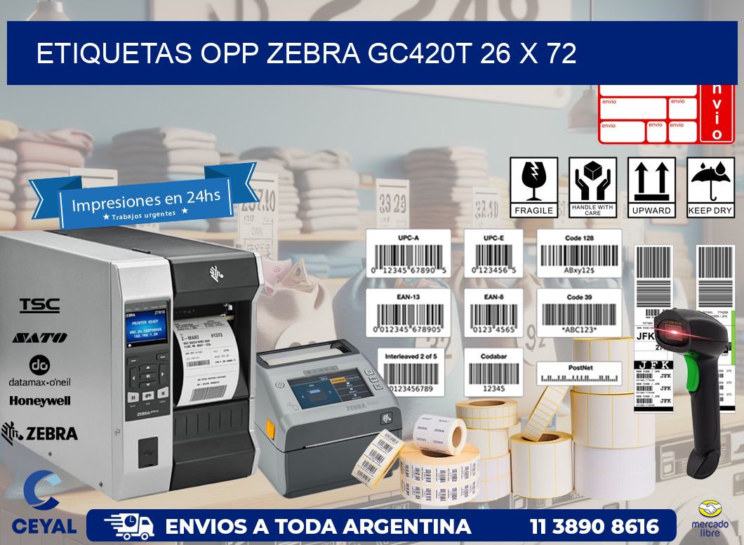 ETIQUETAS OPP ZEBRA GC420T 26 x 72