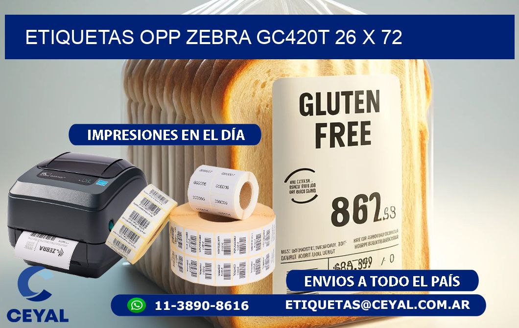 ETIQUETAS OPP ZEBRA GC420T 26 x 72