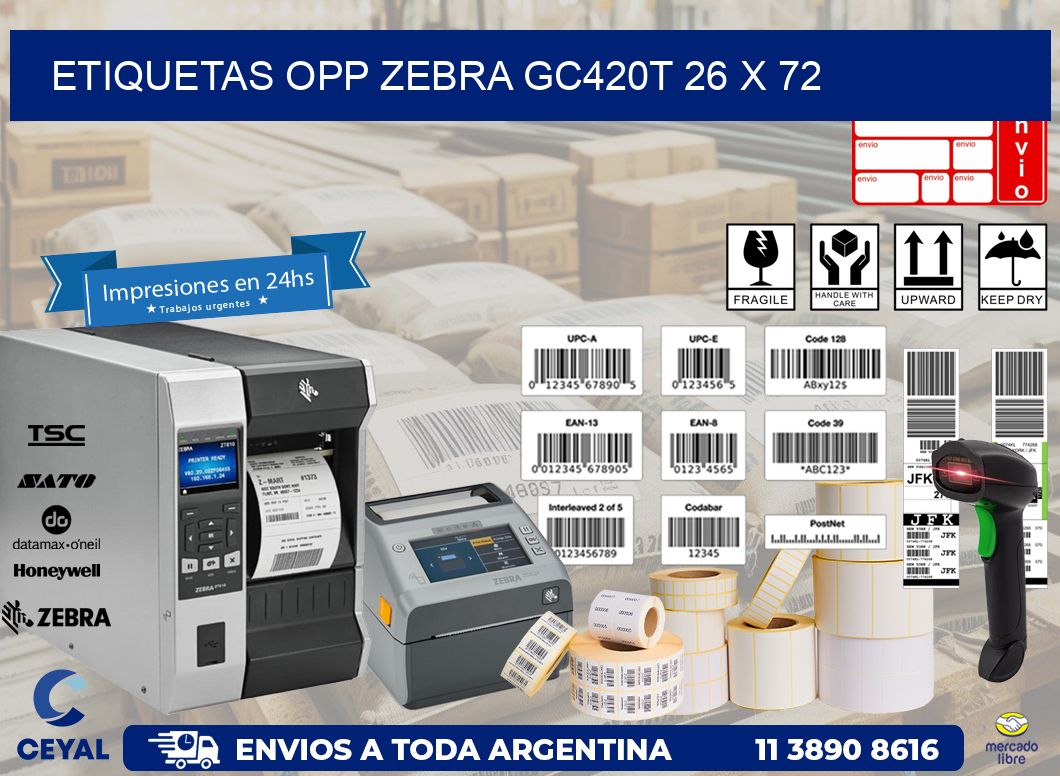 ETIQUETAS OPP ZEBRA GC420T 26 x 72