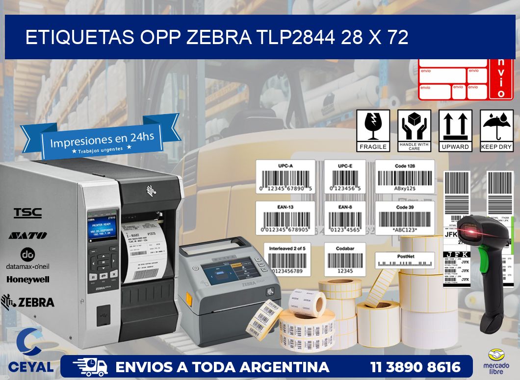 ETIQUETAS OPP ZEBRA TLP2844 28 x 72