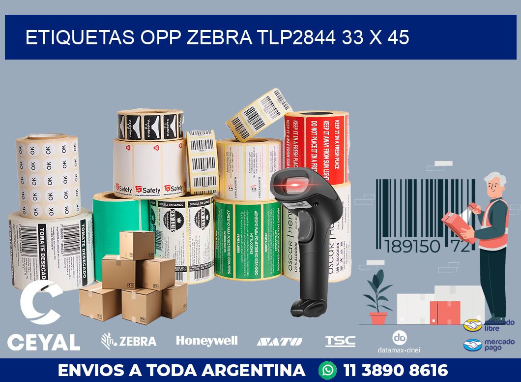 ETIQUETAS OPP ZEBRA TLP2844 33 x 45