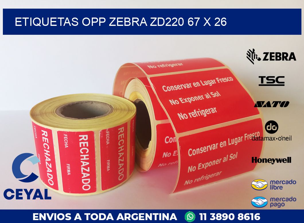 ETIQUETAS OPP ZEBRA ZD220 67 x 26