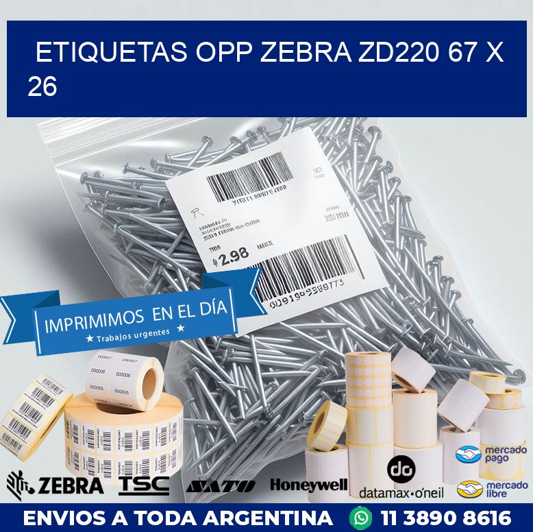 ETIQUETAS OPP ZEBRA ZD220 67 x 26