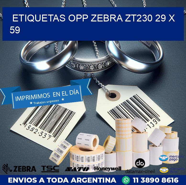 ETIQUETAS OPP ZEBRA ZT230 29 x 59