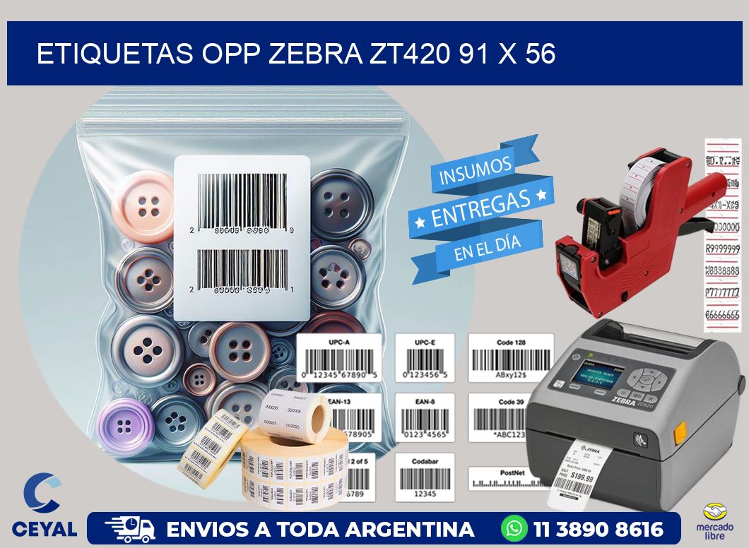 ETIQUETAS OPP ZEBRA ZT420 91 x 56