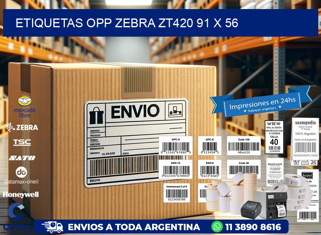 ETIQUETAS OPP ZEBRA ZT420 91 x 56