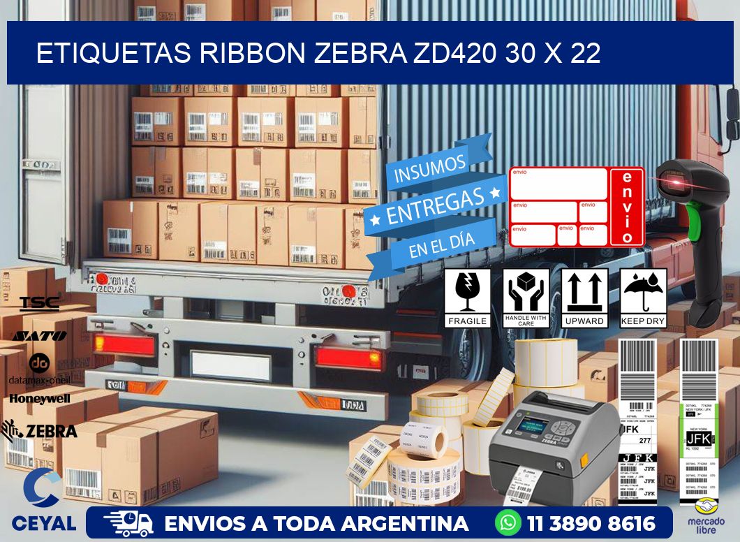 ETIQUETAS RIBBON Zebra ZD420 30 x 22