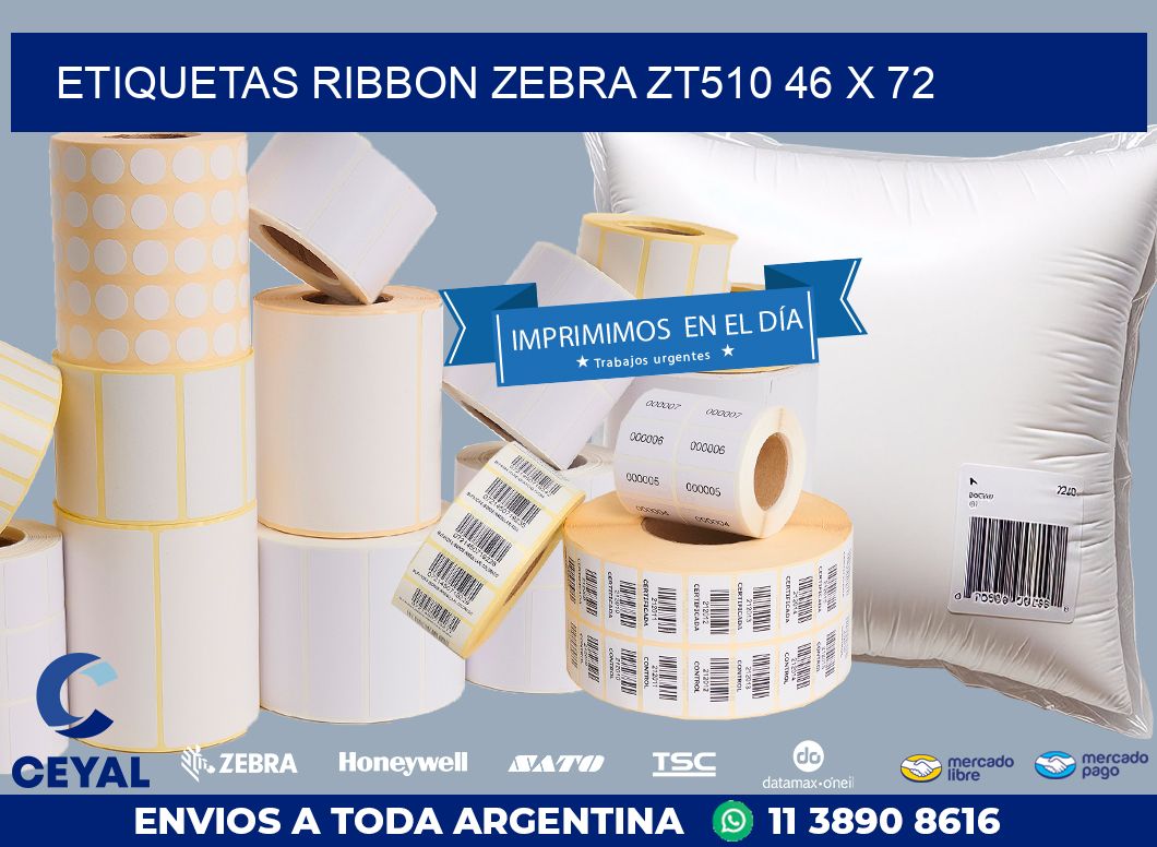 ETIQUETAS RIBBON Zebra ZT510 46 x 72