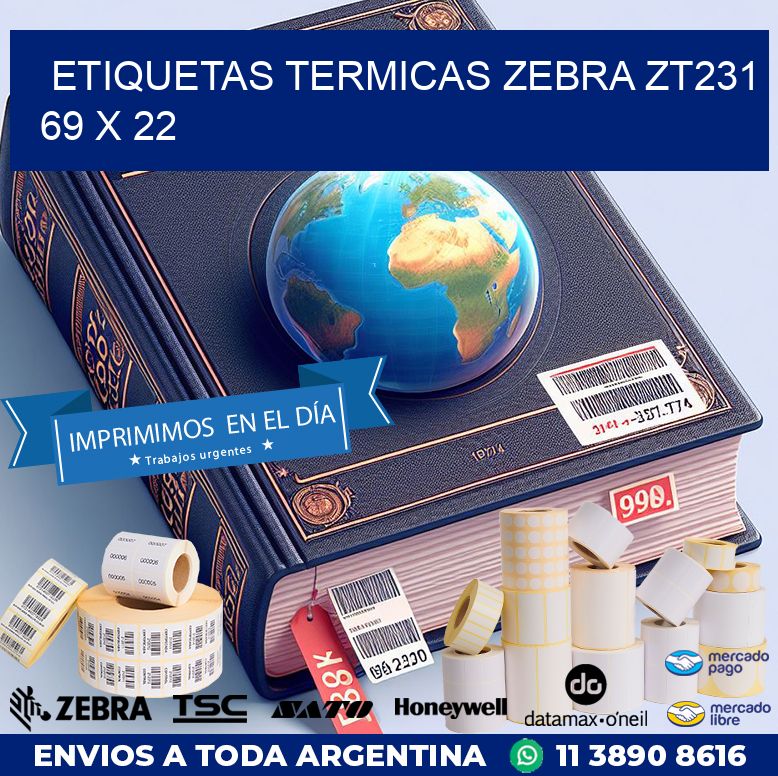 ETIQUETAS TERMICAS ZEBRA ZT231 69 x 22