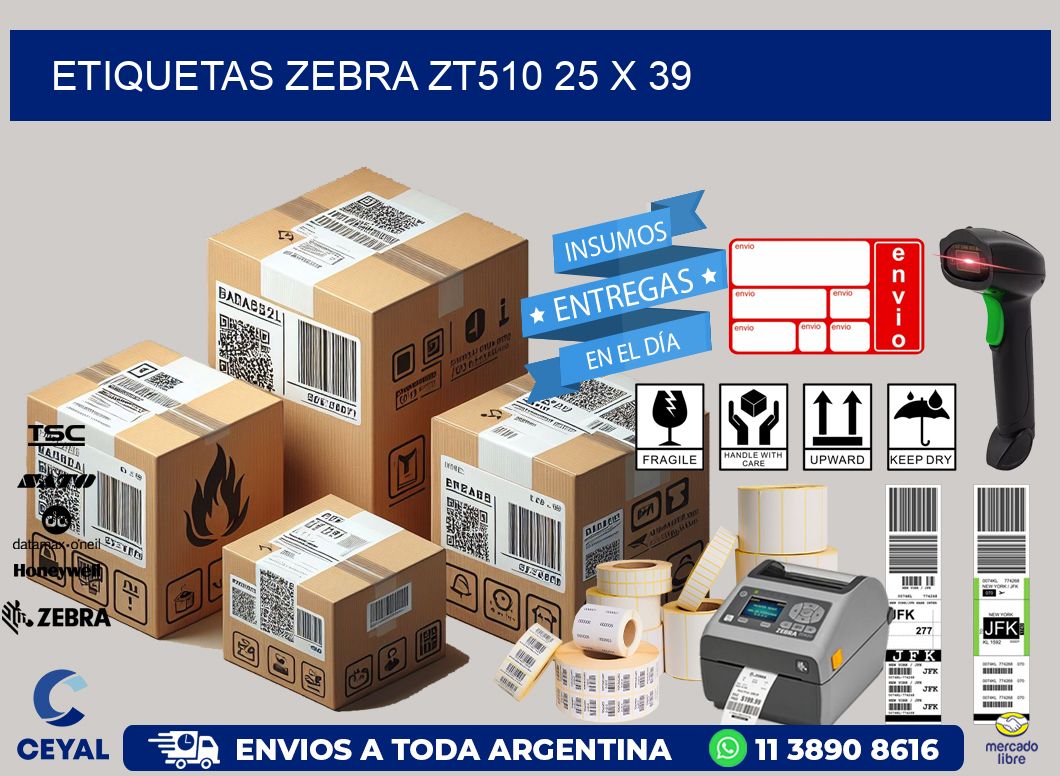 ETIQUETAS Zebra ZT510 25 x 39