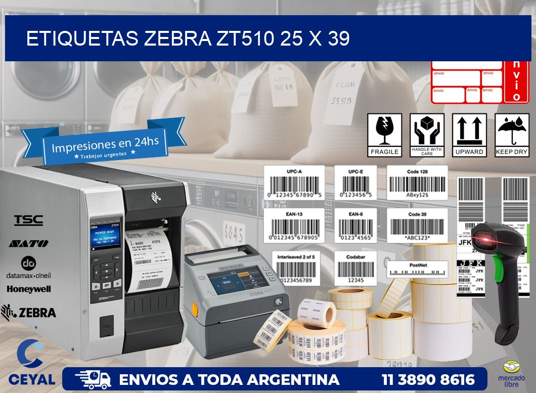 ETIQUETAS Zebra ZT510 25 x 39
