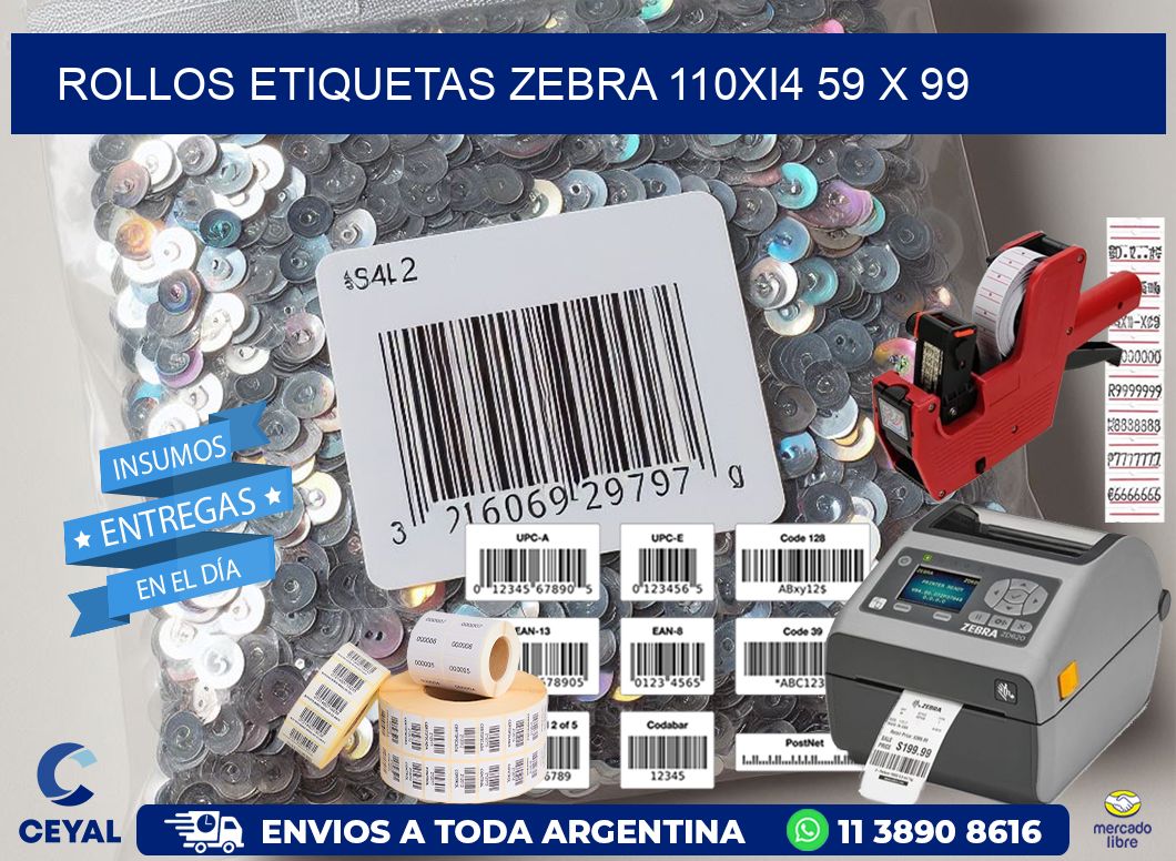 ROLLOS ETIQUETAS Zebra 110Xi4 59 x 99