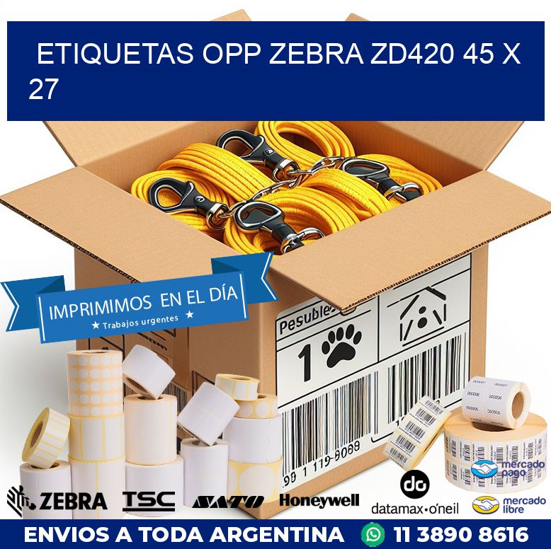 ETIQUETAS OPP ZEBRA ZD420 45 x 27