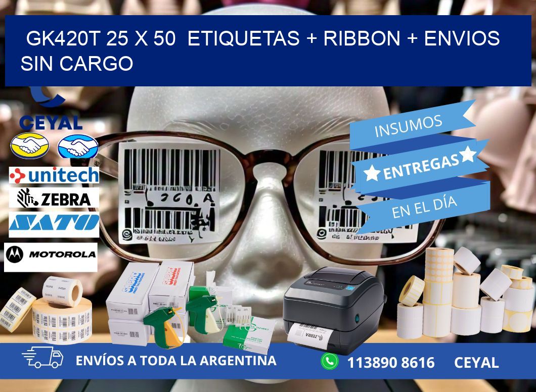 GK420T 25 x 50  etiquetas + ribbon + envios sin cargo