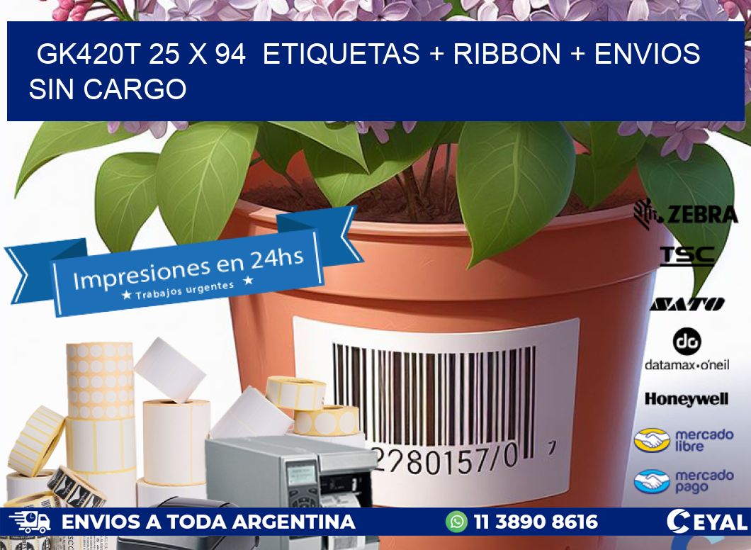 GK420T 25 x 94  etiquetas + ribbon + envios sin cargo