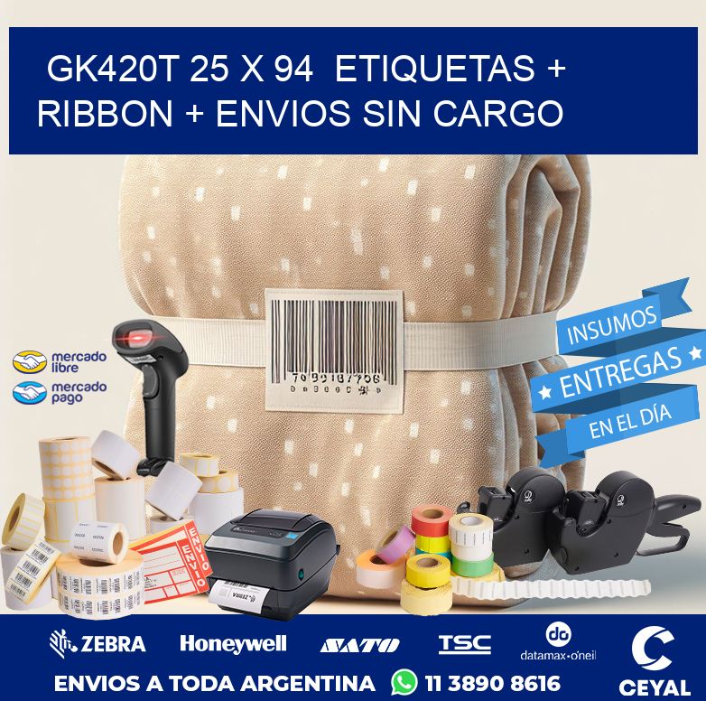 GK420T 25 x 94  etiquetas + ribbon + envios sin cargo