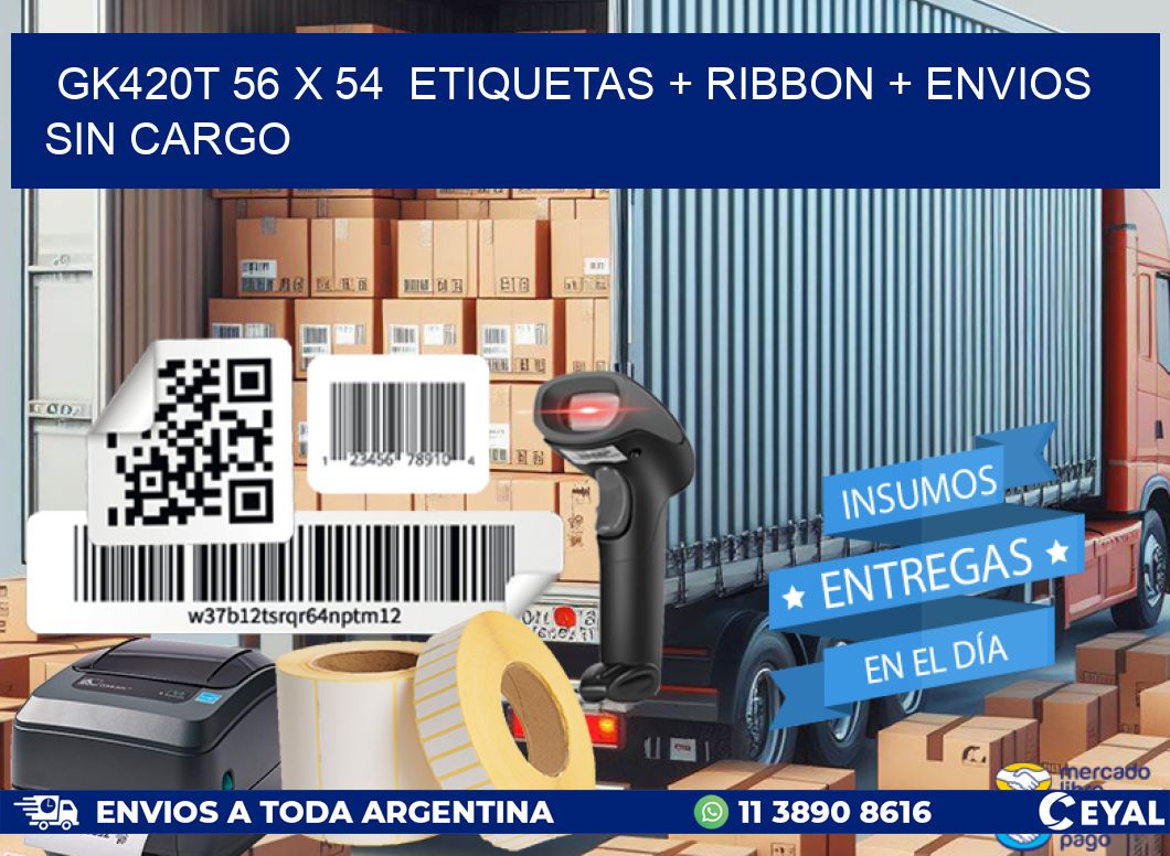 GK420T 56 x 54  etiquetas + ribbon + envios sin cargo