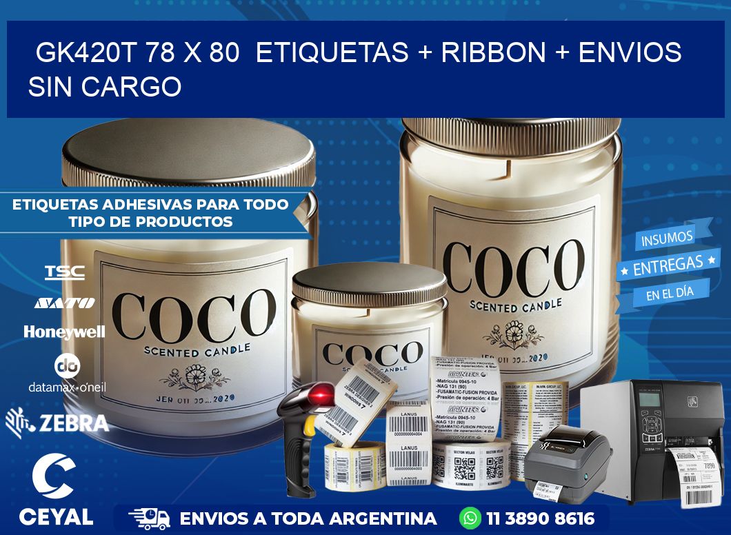 GK420T 78 x 80  etiquetas + ribbon + envios sin cargo