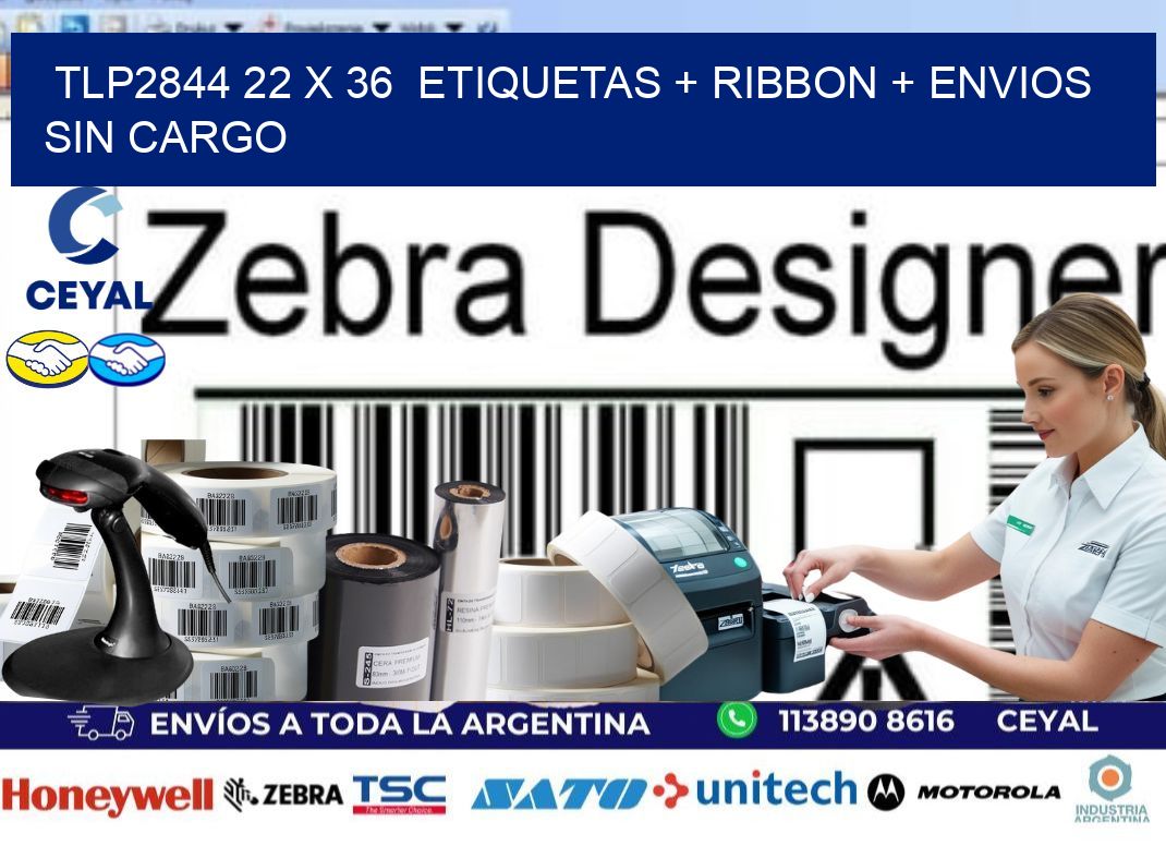 TLP2844 22 x 36  etiquetas + ribbon + envios sin cargo
