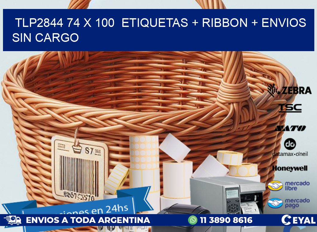 TLP2844 74 x 100  etiquetas + ribbon + envios sin cargo