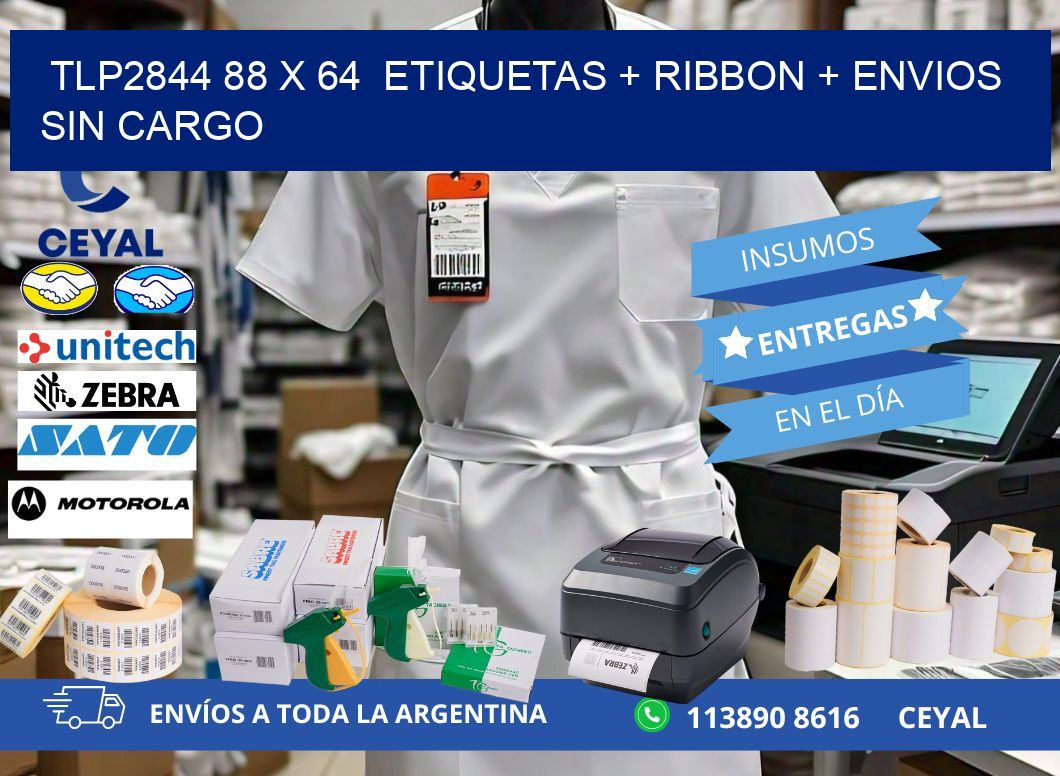 TLP2844 88 x 64  etiquetas + ribbon + envios sin cargo