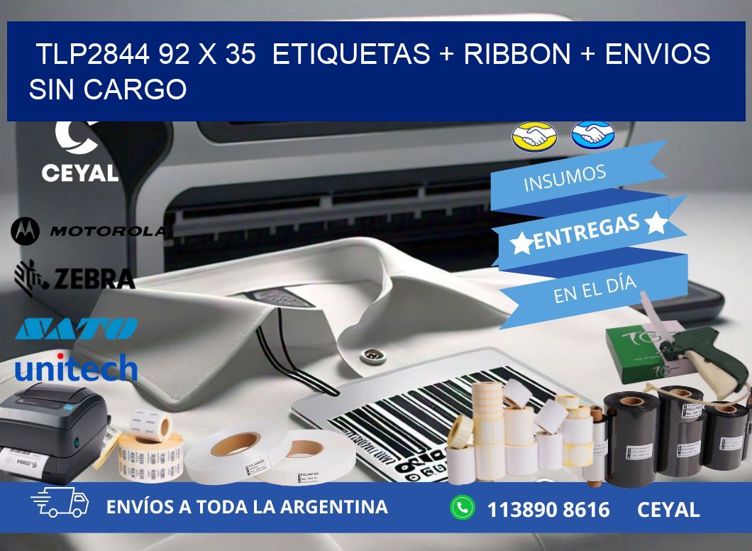 TLP2844 92 x 35  etiquetas + ribbon + envios sin cargo