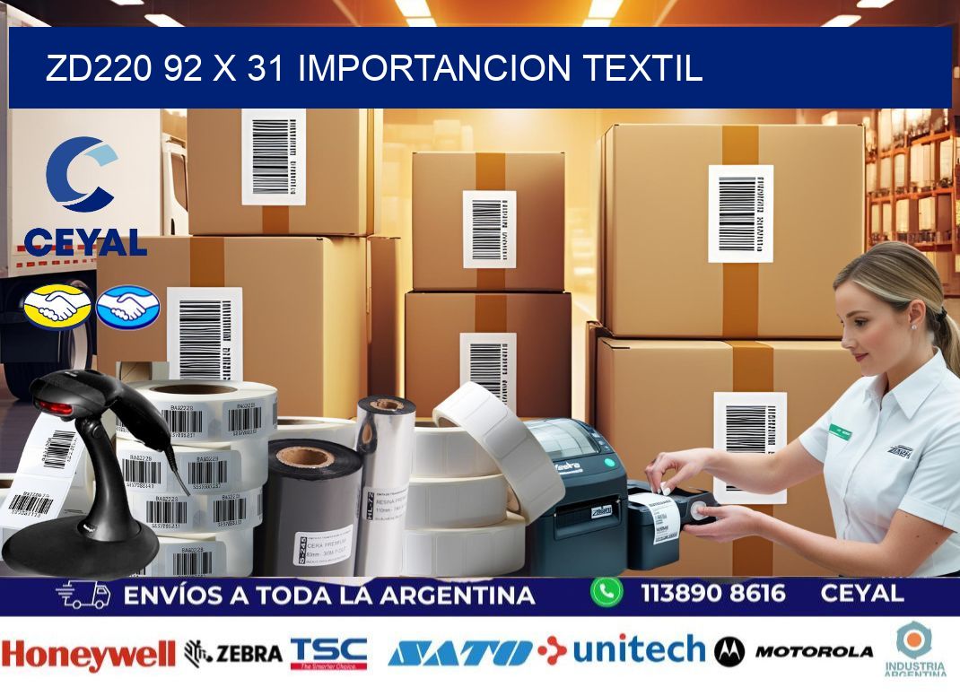 ZD220 92 x 31 IMPORTANCION TEXTIL
