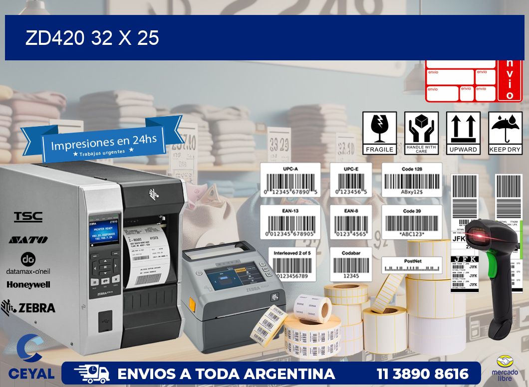 ZD420 32 x 25