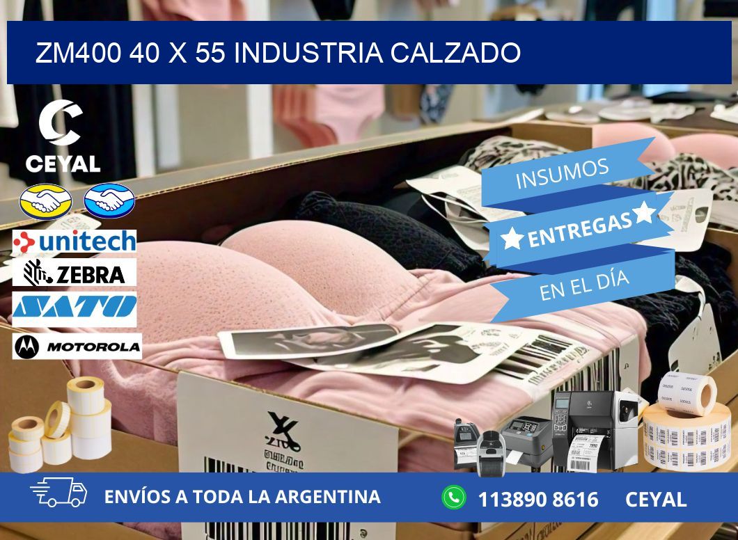 ZM400 40 x 55 INDUSTRIA CALZADO