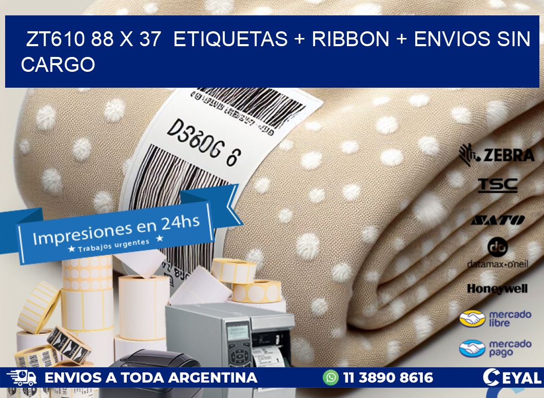 ZT610 88 x 37  etiquetas + ribbon + envios sin cargo