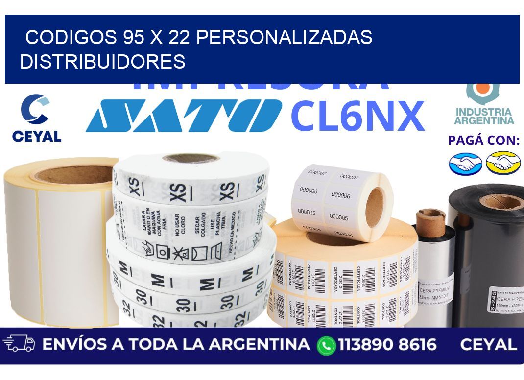 codigos 95 x 22 personalizadas distribuidores