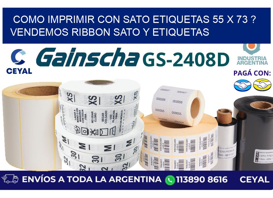 como imprimir con sato etiquetas 55 x 73 ? vendemos ribbon sato y etiquetas