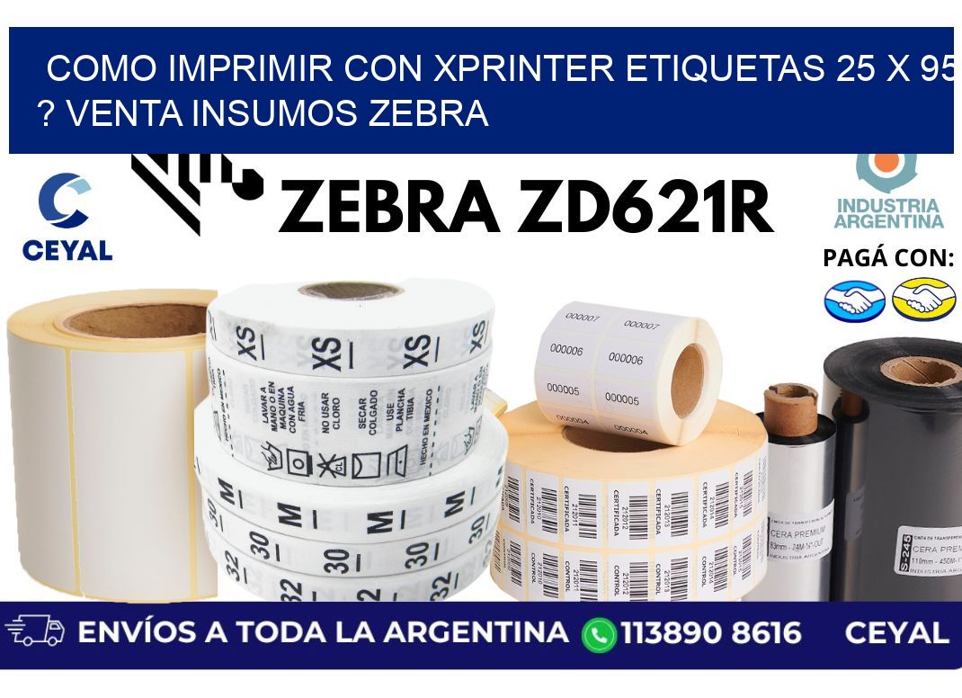 como imprimir con xprinter etiquetas 25 x 95 ? venta insumos zebra