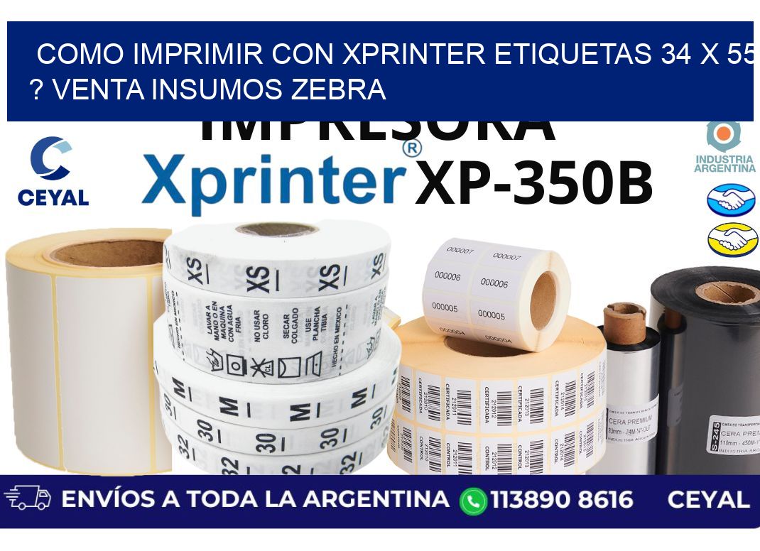 como imprimir con xprinter etiquetas 34 x 55 ? venta insumos zebra