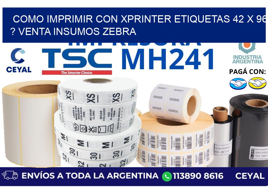 como imprimir con xprinter etiquetas 42 x 96 ? venta insumos zebra