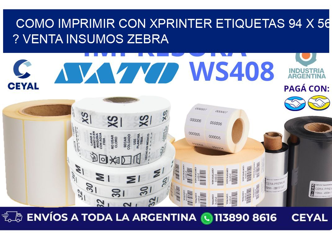 como imprimir con xprinter etiquetas 94 x 56 ? venta insumos zebra