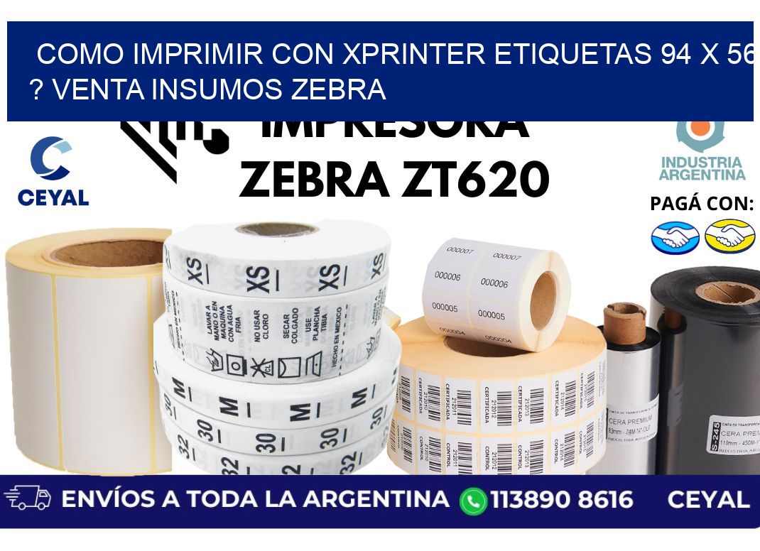 como imprimir con xprinter etiquetas 94 x 56 ? venta insumos zebra