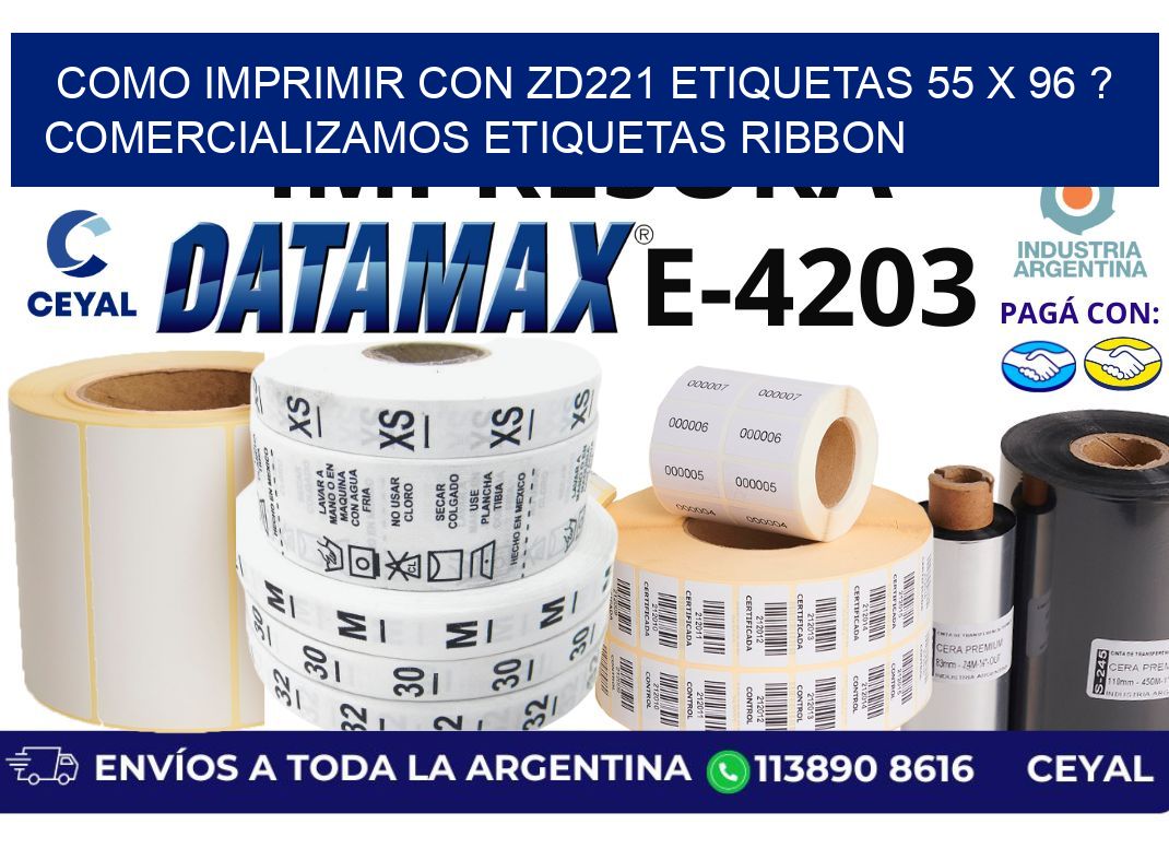 como imprimir con zd221 etiquetas 55 x 96 ? Comercializamos etiquetas ribbon
