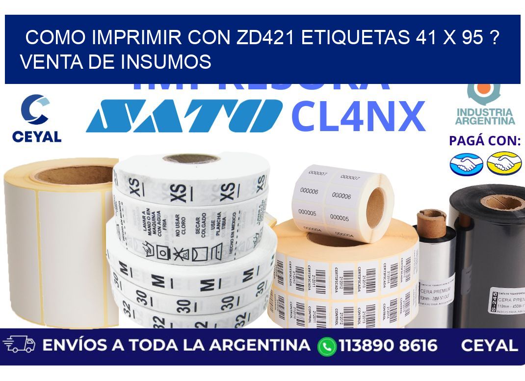 como imprimir con zd421 etiquetas 41 x 95 ? Venta de insumos