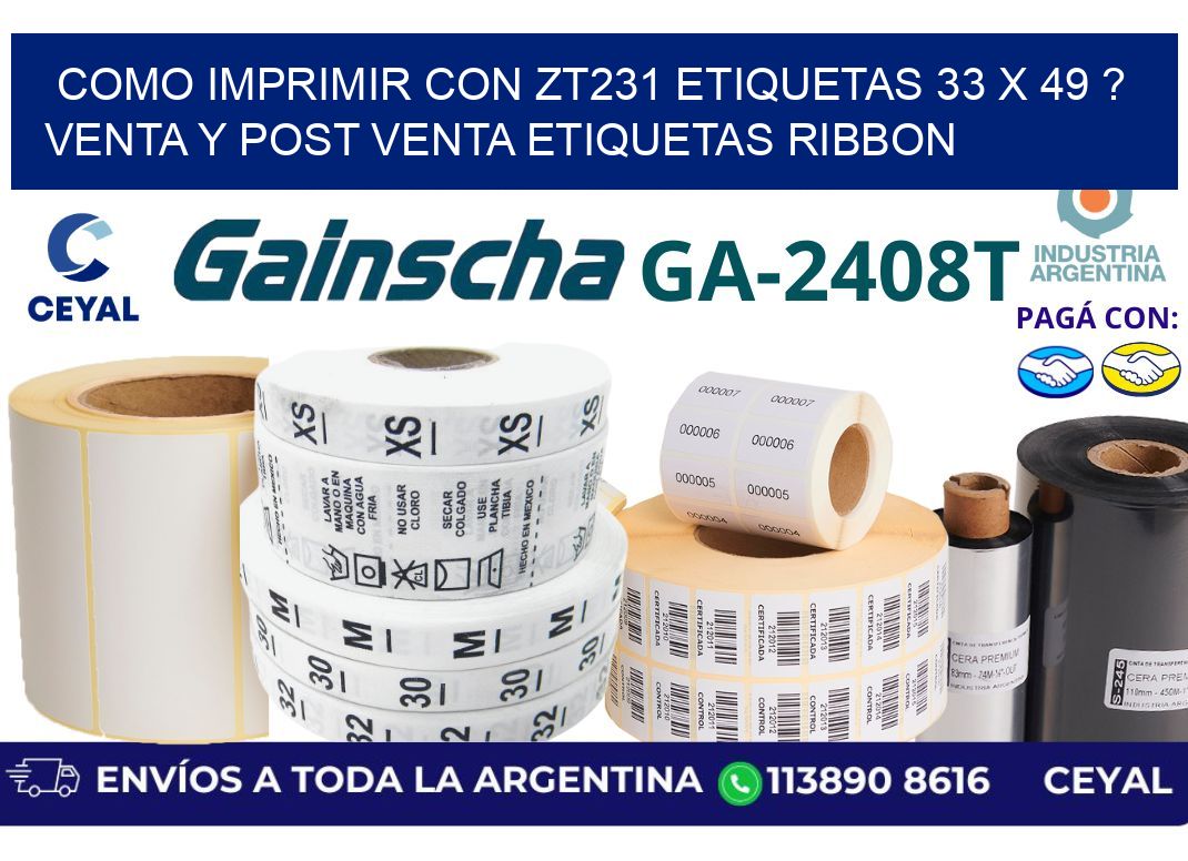 como imprimir con zt231 etiquetas 33 x 49 ? Venta y post venta etiquetas ribbon
