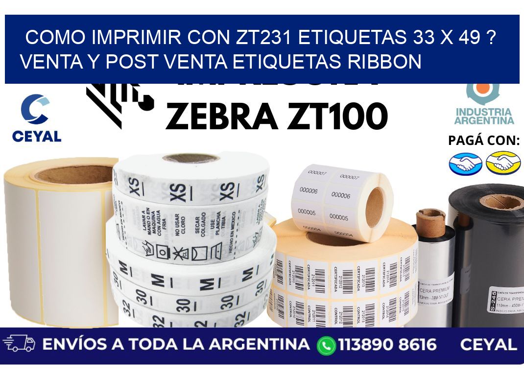 como imprimir con zt231 etiquetas 33 x 49 ? Venta y post venta etiquetas ribbon