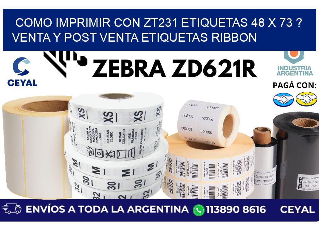 como imprimir con zt231 etiquetas 48 x 73 ? Venta y post venta etiquetas ribbon