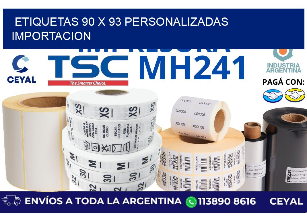 etiquetas 90 x 93 personalizadas importacion
