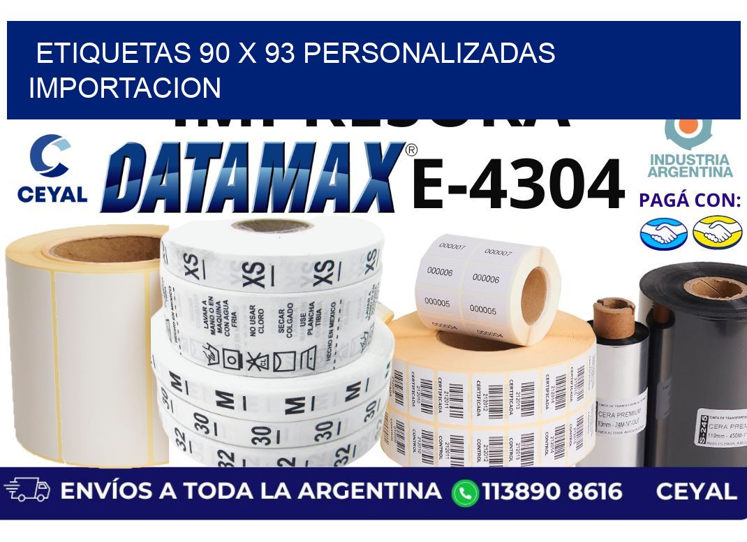 etiquetas 90 x 93 personalizadas importacion