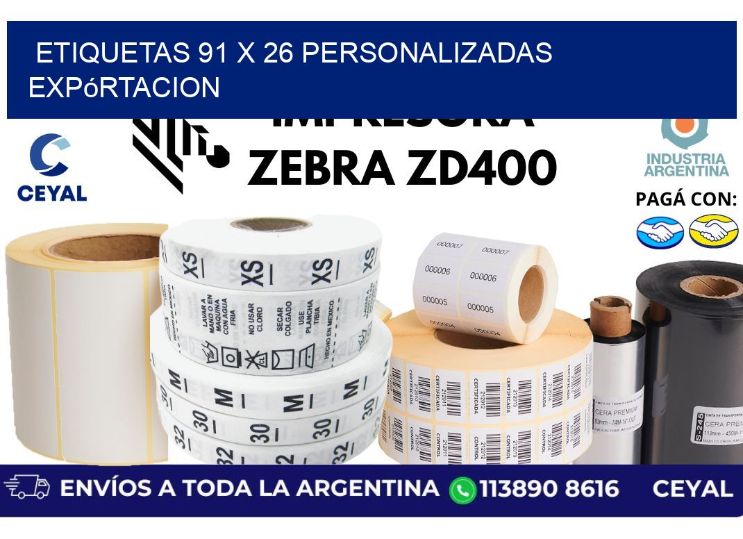 etiquetas 91 x 26 personalizadas expórtacion